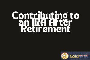 contributing to an ira after retirement