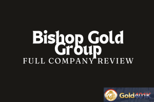 Bishop Gold Group Reviews