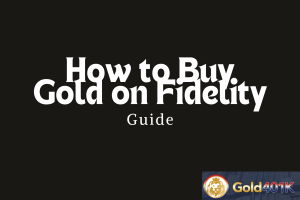 How to Buy Gold on Fidelity