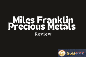 Miles Franklin Precious Metals Review